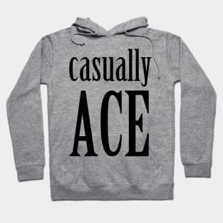 Casually Ace Hoodie